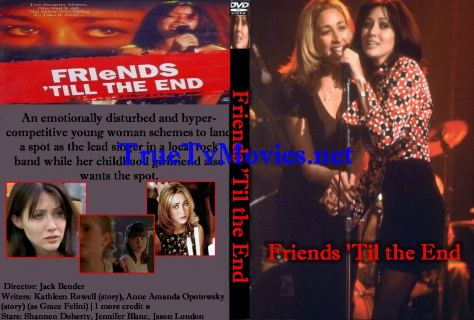 Friends Til The End Tv Movie 1997 Shannen Doherty
