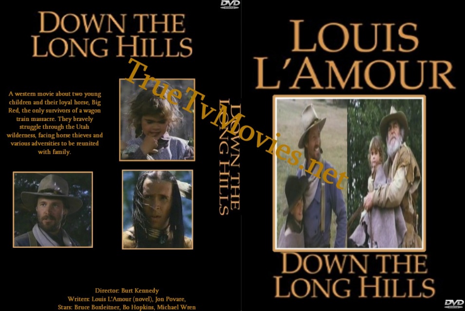 Down the Long Hills by L'Amour, Louis: Very Good Mass Market
