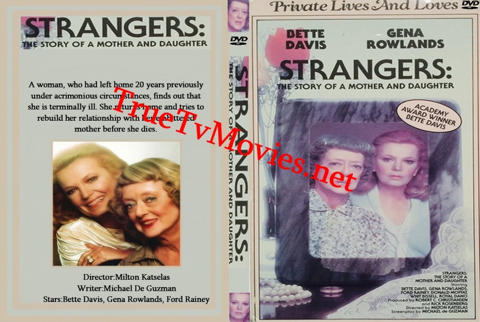 Strangers The Story Of A Mother And Daughter 1979 Bette Davis Gena Rowlands Ford Rainey 